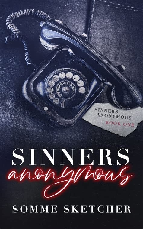 Sinners Anonymous (Sinners Anonymous, #1)