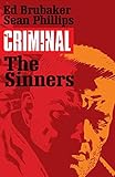 Criminal Volume 5: The Sinners. livre