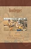 Bootlegger (English Edition) livre