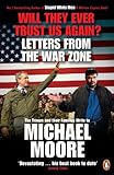 Will They Ever Trust Us Again?: Letters from the War Zone to Michael Moore (English Edition) livre