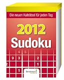 Kalender Sudoku 2012: Die neuen Kulträtsel für jeden Tag livre