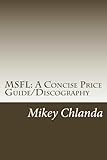 MSFL: A Concise Price Guide/Discography (English Edition) livre