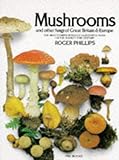 Mushrooms and Other Fungi of Great Britain and Europe livre