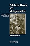 Politische Theorie und Ideengeschichte: Lehr- und Textbuch livre