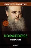 Wilkie Collins: The Complete Novels (The Greatest Writers of All Time Book 7) (English Edition) livre