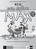 Der grüne Max NEU 1: Deutsch als Fremdsprache für die Primarstufe. Arbeitsbuch mit Audio-CD livre