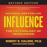 Influence: The Psychology of Persuasion livre