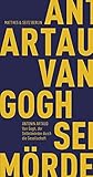 Van Gogh, der Selbstmörder durch die Gesellschaft (Fröhliche Wissenschaft) livre