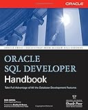 Oracle SQL Developer Handbook (Oracle Press) 1st edition by Hotka, Dan (2006) Taschenbuch livre