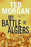 My Battle of Algiers: A Memoir livre