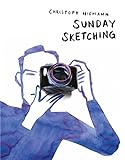 Sunday Sketching (English Edition) livre