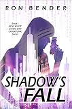 Shadow's Fall: New White Sands City Cyberpunk Book 1 (English Edition) livre