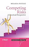 Competing Risks: A Practical Perspective livre