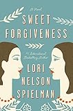 Sweet Forgiveness: A Novel livre