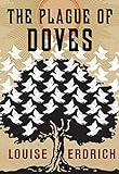 The Plague of Doves: Deluxe Modern Classic (English Edition) livre
