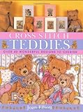 Cross Stitch Teddies: Over 40 Wonderful Designs to Cherish livre