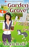 From Garden To Grave (The Leafy Hollow Mysteries Book 1) (English Edition) livre