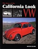 The Story of the California Look VW livre
