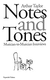 Notes and Tones: Musician-to-Musician Interviews livre