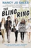 The Bling Ring: How a Gang of Fame-Obsessed Teens Ripped off Hollywood and Shocked the World livre