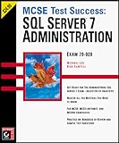 MCSE Test Success: SQL Server 7 Administration livre