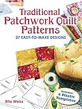 Traditional Patchwork Quilt Patterns With Plastic Templates: Instructions for 27 Easy-To-Make Design livre