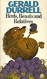 Birds, Beasts and Relatives livre