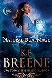 Natural Dual-Mage (Demon Days, Vampire Nights World Book 6) (English Edition) livre