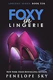 Foxy In Lingerie (English Edition) livre