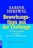 Bewerbungstipps aus der Chefetage: Personalchefs verraten ihre Auswahlkriterien Label: beruf + konze livre