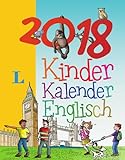 Langenscheidt Kinderkalender Englisch 2018 - Abreißkalender: Sprachkalender 2018 (Langenscheidt Spr livre