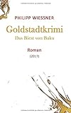 Goldstadtkrimi: Das Biest von Baku livre