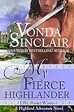 My Fierce Highlander: A Scottish Historical Romance (Highland Adventure Book 1) (English Edition) livre