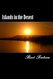 Islands in the Desert (English Edition) livre