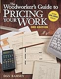 The Woodworker's Guide To Pricing Your Work livre