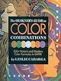 The Designer's Guide to Color Combinations (English Edition) livre