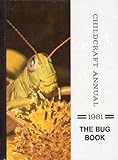Childcraft Annual 1981: The Bug Book livre