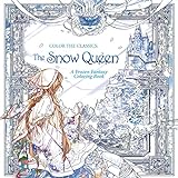 The Snow Queen: A Frozen Fantasy Coloring Book livre