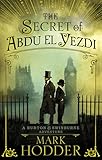 The Secret of Abdu El Yezdi: The Burton & Swinburne Adventures livre