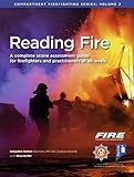 Reading Fire: A Complete Scene Assessment Guide for Practitioners at All Levels livre