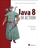 Java 8 in Action: Lambdas, streams, and functional-style programming livre