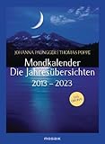 Mondkalender - die Jahresübersichten 2013-2023 livre