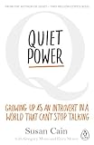 Quiet Power: Growing Up as an Introvert in a World That Can't Stop Talking livre