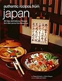 Authentic Recipes from Japan (Authentic Recipes Series) (English Edition) livre