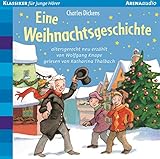 Eine Weihnachtsgeschichte: Klassiker für junge Hörer livre