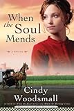 When the Soul Mends: Book 3 in the Sisters of the Quilt Amish Series (English Edition) livre