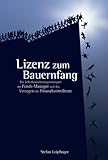 Lizenz zum Bauernfang livre