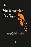 The Mis-Education of the Negro livre