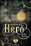 Hidden Hero: Alle Bände der romantischen Superhelden-Trilogie in einer E-Box! livre