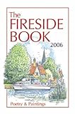 The Fireside Book 2006: A Picture And A Poem For Every Mood livre